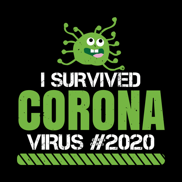 I Survived Corona Virus #2020 by HelloShirt Design