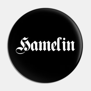 Hamelin written with gothic font Pin