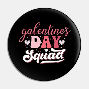 Galentine's Day Squad Valentine's Hearts Love Galentines gang Pin