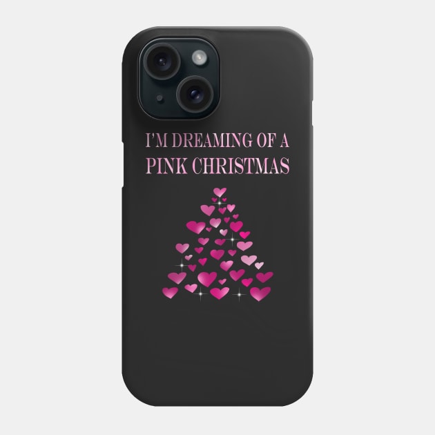I am dreaming of a Pink Christmas funny heart Christmas tree Phone Case by Artstastic