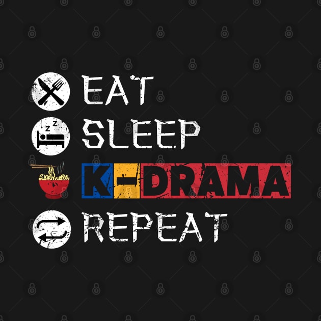 Eat Sleep K-Drama Repeat by maxdax