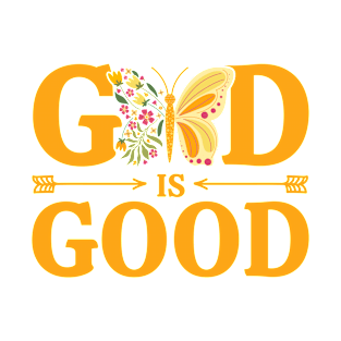 Christian Bible Verse God Is Good Flower Butterfly T-Shirt