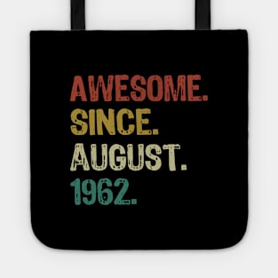 Awesome since august 1962 Tote