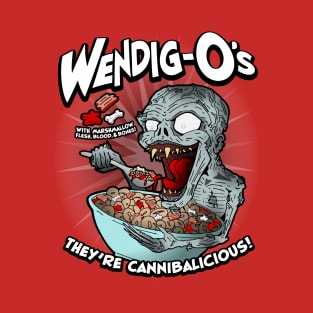 Wendig-O's - They're Cannibalicious! T-Shirt