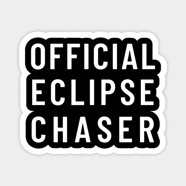 Official Eclipse Chaser Total Solar Eclipse April 8, 2024 Eclipse