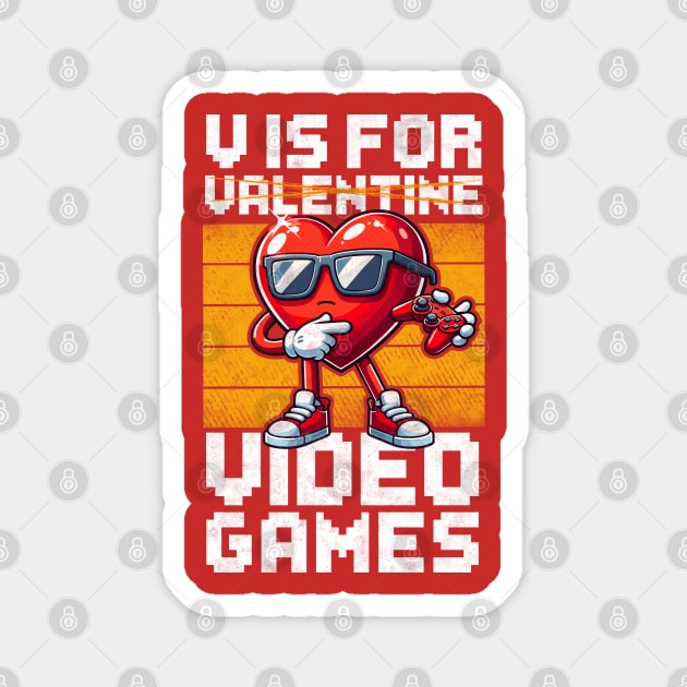 V Is For Video Games Funny Gamer Boys Valentines Day Kids Magnet by Rebrand