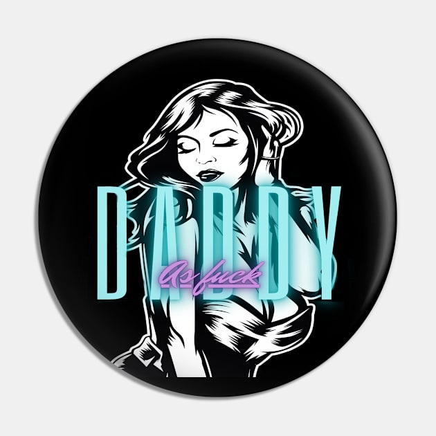 DaddyCas DADDYAF shirt Pin by DIVERSAVIBE