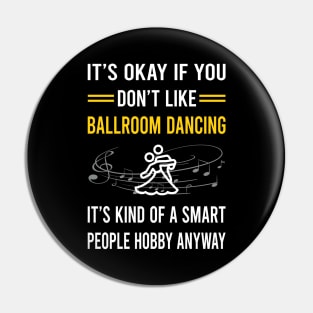 Smart People Hobby Ballroom Dancing Dance Dancer Pin