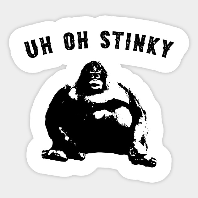 Uh Oh Stinky Le Monke Uh Oh Stinky Sticker Teepublic