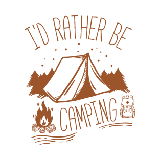 I'd Rather Be Camping T-Shirt