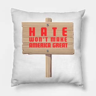 Election 2024 Rally Shirt - 'Hate Won't Make America Great' Message Tee, American Unity Advocate, Political Gift Idea Pillow