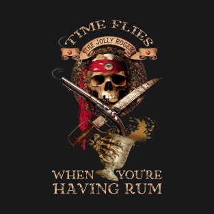 Time flies when you're having rum. T-Shirt