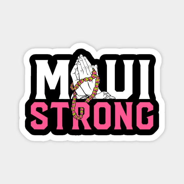 Pray for Maui Hawaii Strong Magnet by everetto