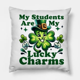 St Patrick's Day Teacher My Students are My Lucky Charms Pillow