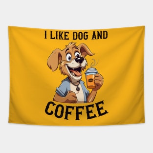 I like dog and coffee Tapestry
