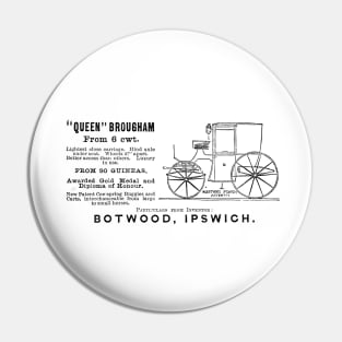 W. Botwood - "Queen" Brougham Carriage - 1891 Vintage Advert Pin