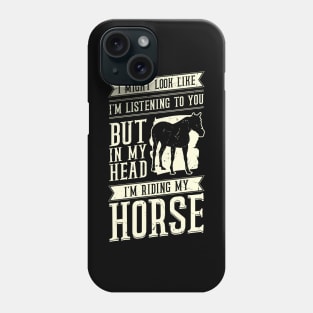 Funny Horseback Riding Equestrian Gift Phone Case