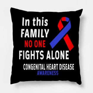 In This Family No One Fights Alone Congenital Heart Disease CHD Awareness Pillow