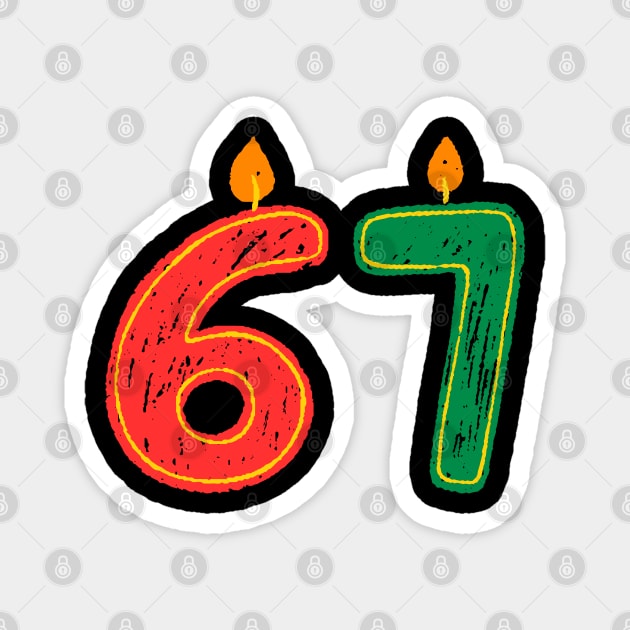 New Year's Eve 67 Candles Magnet by Creatifly Graphic Tees