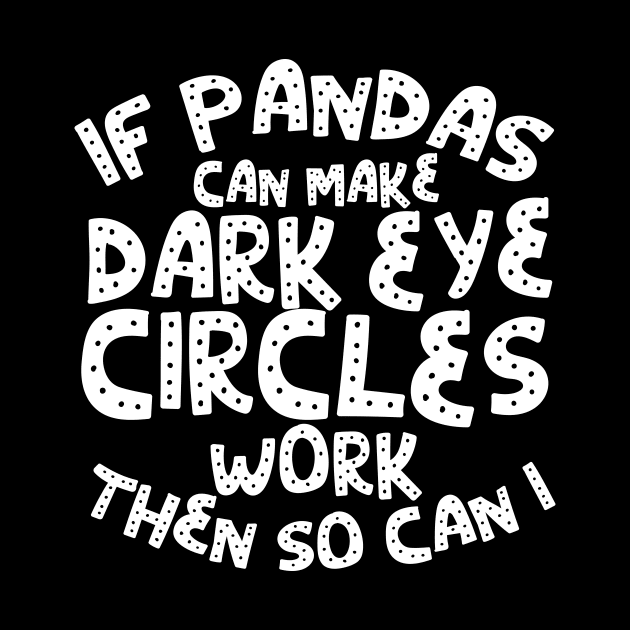 If Pandas can make dark eye circles work then so can I! by Podycust168