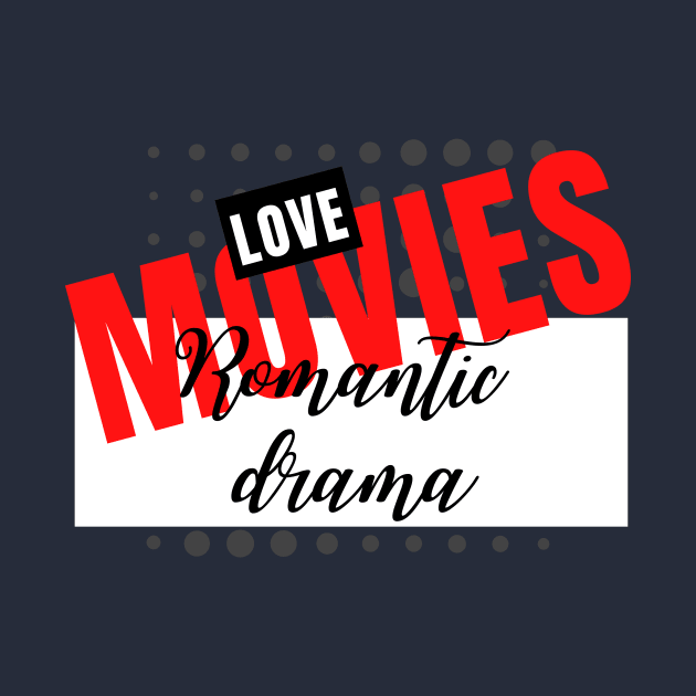 Love romantic drama movies minimalistic typography design by Digital Mag Store