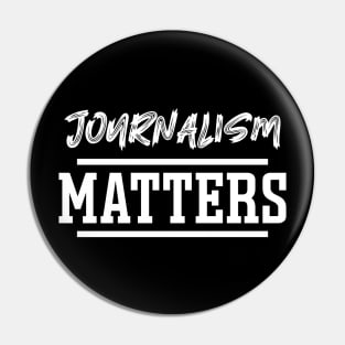 Journalism Matters Pin