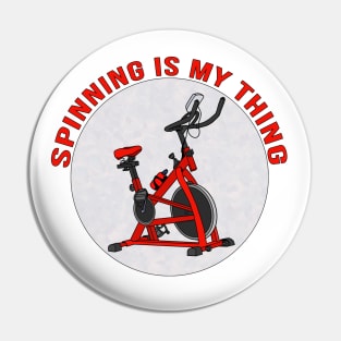 Spinning is My Thing Pin