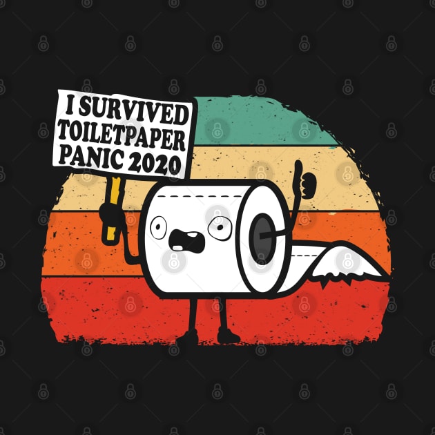 I Survived Toilet Paper Panic 2020 by Dailygrind