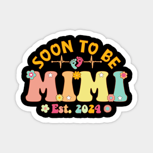 Soon To Be Mimi 2024 Mother's Day For New Mimi Magnet