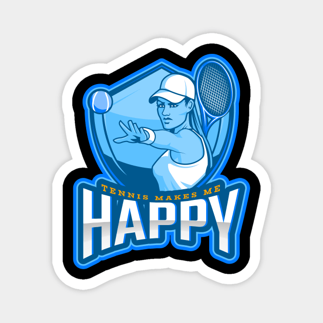 Tennis Makes Me Happy Magnet by poc98