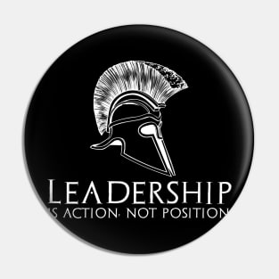 Leadership Is Action Not Position - Military Veteran Pin