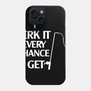 I Jerk It Every Chance I Get Logo Humour Funny Phone Case