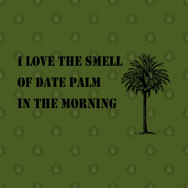 I love the smell of date palm by GeoCreate