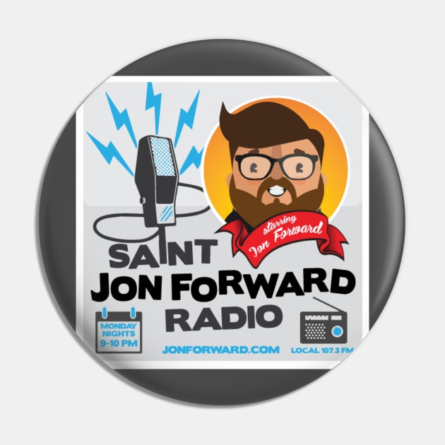 Saint Jon Forward Radio Pin by JonForward