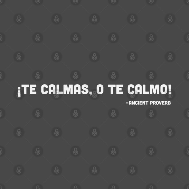 Te calmas o te calmo by Litho