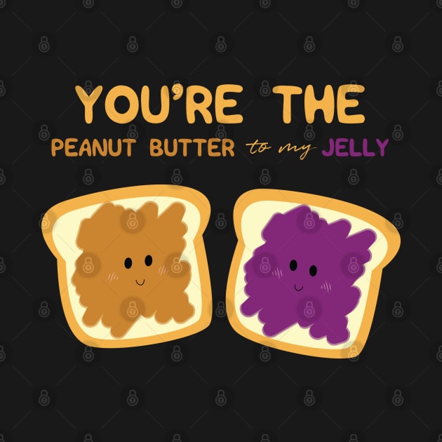 You're the Peanut Butter to My Jelly Love Song Lyrics for Valentines or Anniversary by mschubbybunny