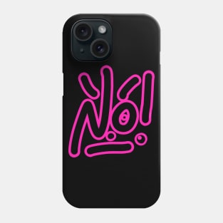 Say No! Phone Case