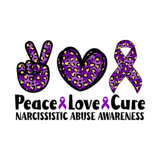 Peace Love Cure Narcissistic Abuse Awareness T-Shirt