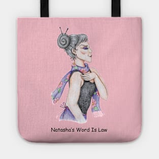 Natasha's Word Is Law Tote