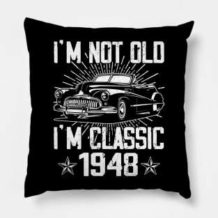 Vintage Classic Car I'm Not Old I'm Classic 1948 Pillow