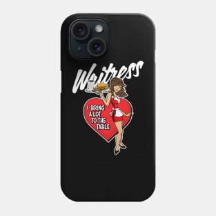 Waitress - I Bring A Lot To The Table Cute Cartoon Design Phone Case