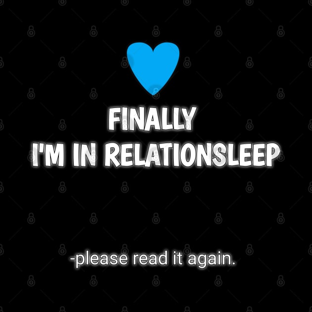 finally i'm in relationsleep by itacc