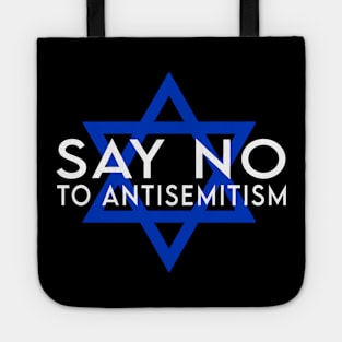 Say No To Antisemitism Tote