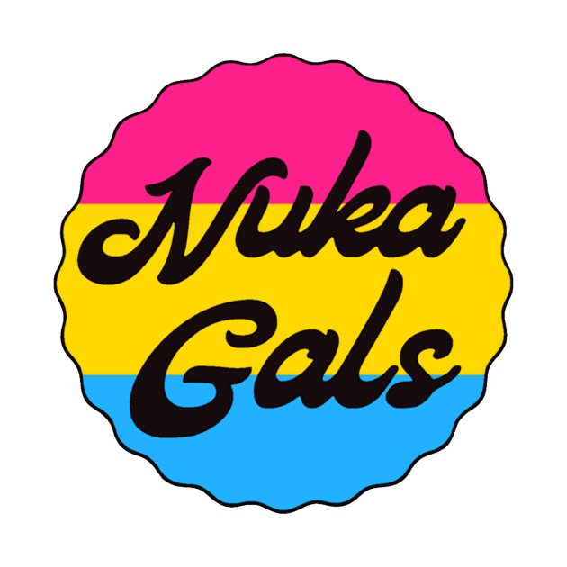 Nuka Gals Pansexual by Nuka Gals