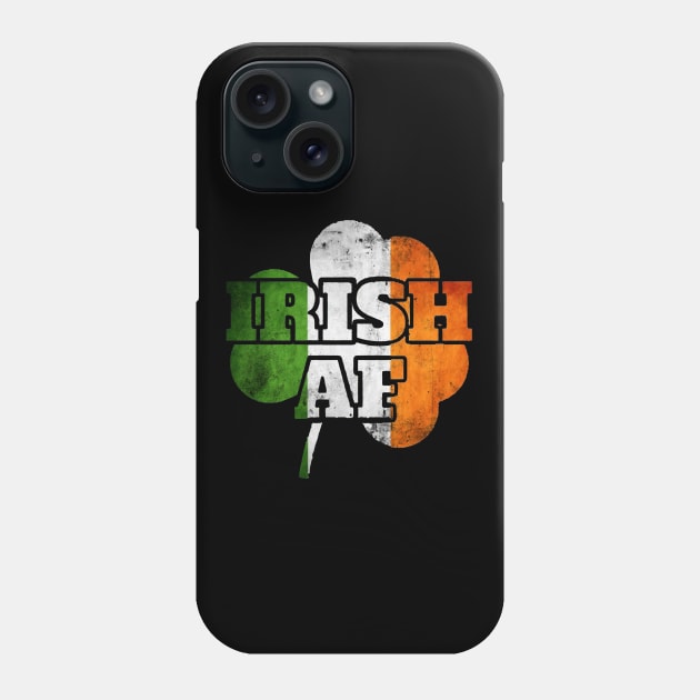 Irish AF Phone Case by dyazagita