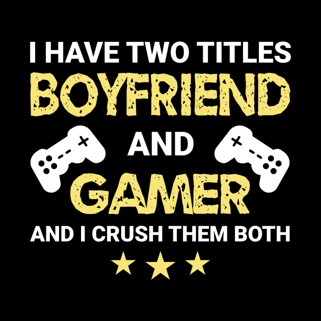 I have two titles - Boyfriend and Gamer (Color Text) by MrDrajan