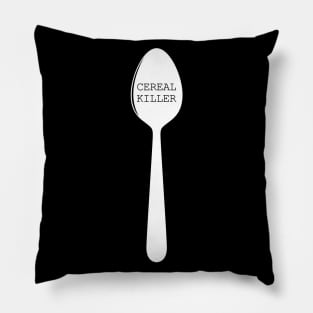 Cereal killer spoon Pillow