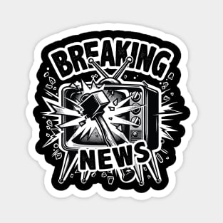 "Breaking News" Funny Pun Satire Sledgehammer & TV Magnet