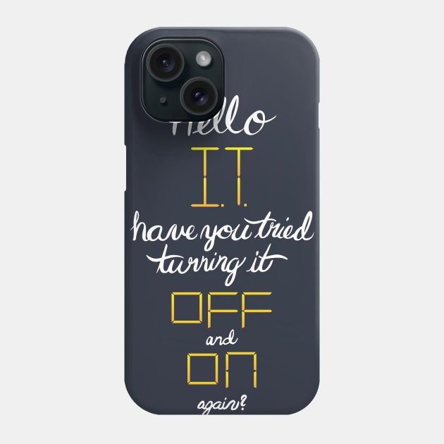 Hello IT Phone Case by AlexMathewsDesigns