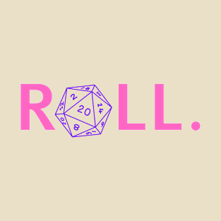 Roll. RPG Shirt pink and purple T-Shirt